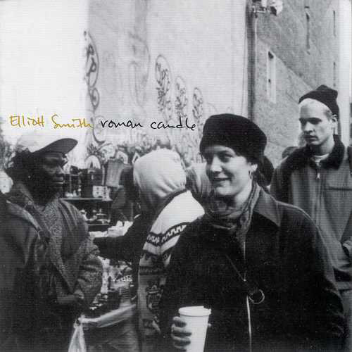 Elliott Smith Roman Candle Lyrics and ratings Rate Your Music